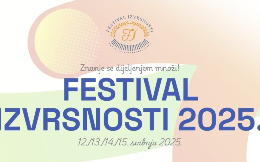 Naši učenici na Festivalu izvrsnosti