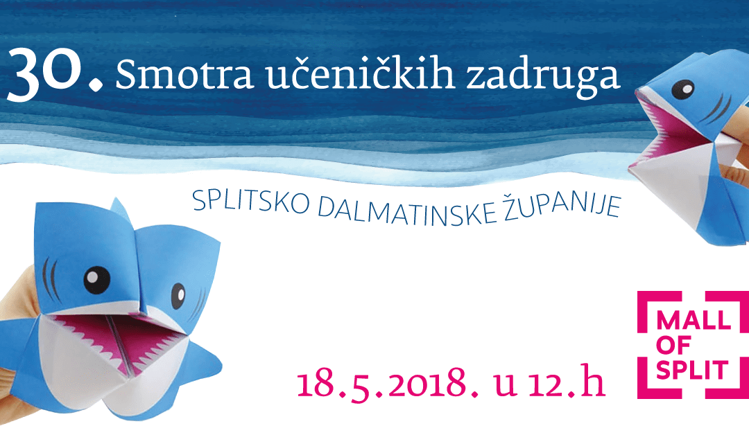 30. Smotra učeničkih zadruga SDŽ